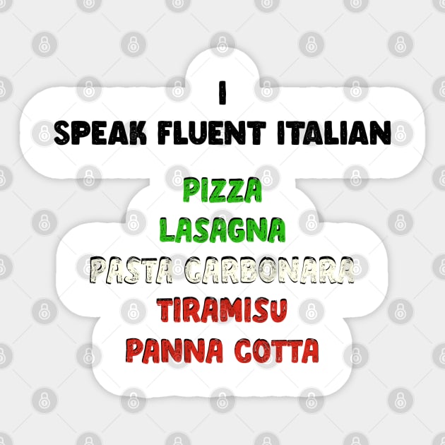 funny i speak fluent italian italian food Sticker by tita